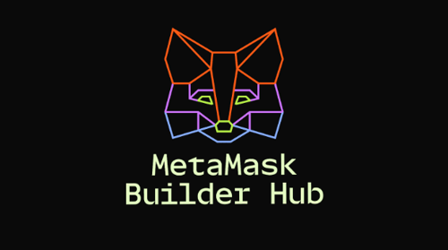 MetaMask Builder Hub is here
