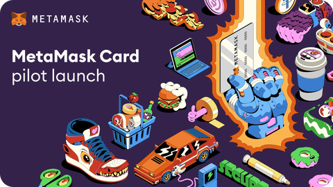 MetaMask Card Pilot Launch