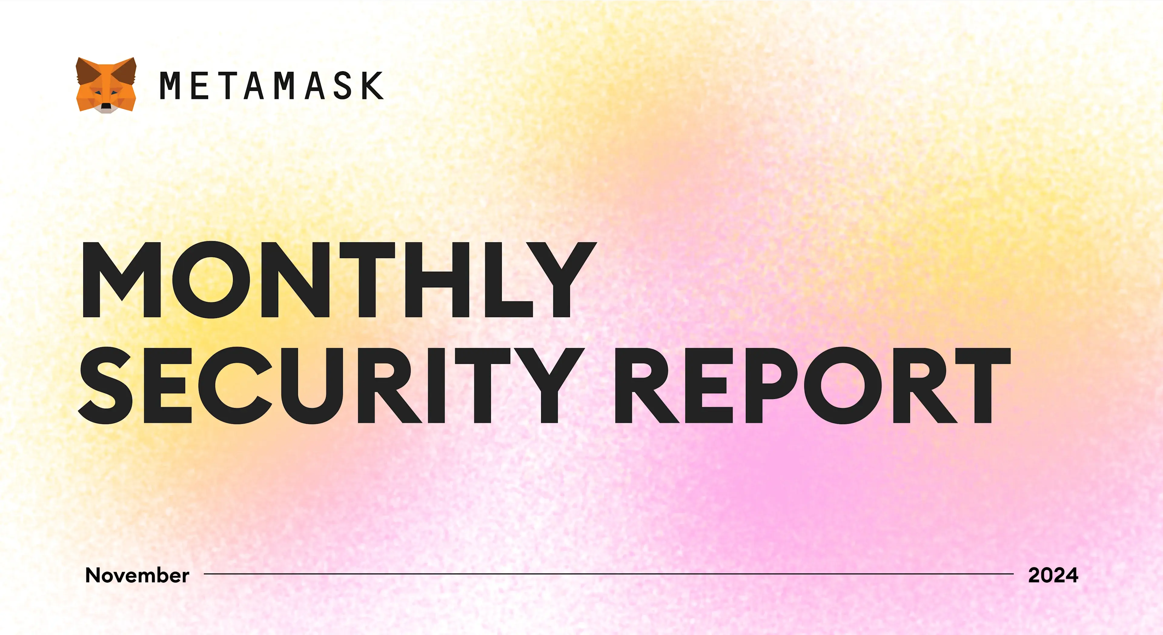 MetaMask_Security_Report_November_2024