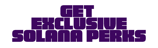 Solana perks