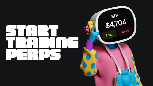 Start Trading Perps